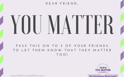 You Matter! Pass This On!